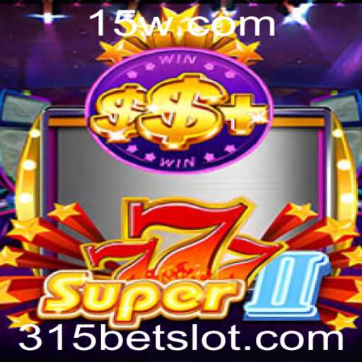 Super777II: Um Novo Horizonte no Mundo dos Jogos Online com 315BET